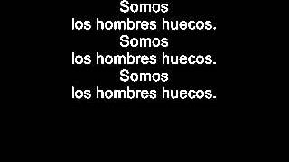 Divididos  Los Hombres Huecos Con Letra [upl. by Zeuqcaj]