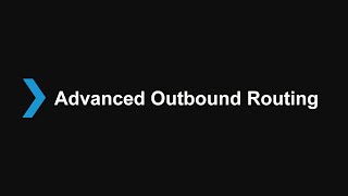 5 Advanced Outbound Routing v18  Advanced Certification [upl. by Narik]