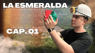 LA ESMERALDA EL TESORO OCULTO CAP 01 [upl. by Shaylah]