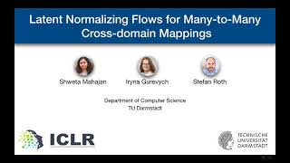 ICLR 2020 Latent Normalizing Flows for ManytoMany CrossDomain Mappings [upl. by Airotkiv]