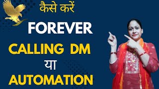 FOREVER AGAR KARNA HAI TO KAISE KARE CALLING DM YA AUTOMATION SE [upl. by Namrehs]