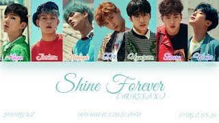 HANROMENG MONSTA X 몬스타엑스  SHINE FOREVER Color Coded Lyrics [upl. by Boni]