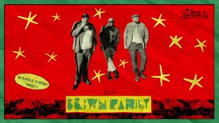 Brown Family  Allo  Visualizer officiel [upl. by Gittel]