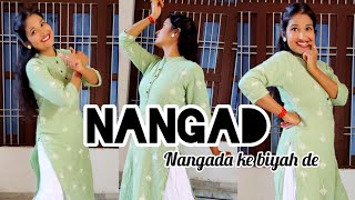 NANGAD  Nangada ke byah de  Pranjal Dahiya  Aman Jaji  New Haryanvi DJ Song  Nangad Dance [upl. by Leumek464]