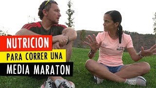 IMPORTANTE CÓMO NUTRIRSE en una MEDIA MARATÓN [upl. by Sakhuja]