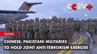 Chinese Pakistani Militaries to Hold Joint AntiTerrorism Exercise [upl. by Corene828]