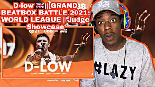 Dlow 🇬🇧  GRAND BEATBOX BATTLE 2021 WORLD LEAGUE  Judge Showcase REACTION [upl. by Aidni]