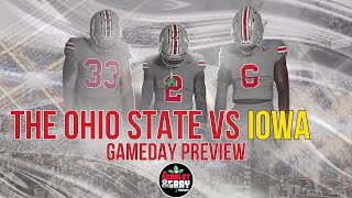 Ohio State vs Iowa Gameday Preview [upl. by Eitsirhc]