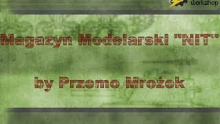 Magazyn modelarski quotnitquot  odcinek 4  pigmenty [upl. by Supat]