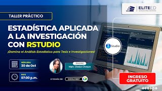 🖥️Taller Práctico ESTADÍSTICA APLICADA A LA INVESTIGACIÓN CON RSTUDIO [upl. by Cleodel]