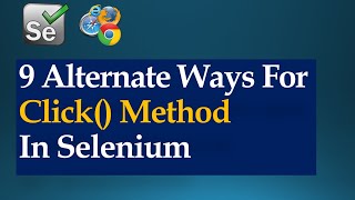 9 Alternate Ways For Click Method In Selenium WebDriver [upl. by Nilesoy625]