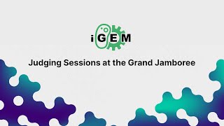 Judging Sessions at the Grand Jamboree  Opening Day Kickoff  2022 iGEM Competition [upl. by Gladine]