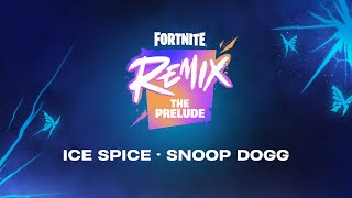 Remix The Prelude  Fortnite Takes Over NYC with a LIVE Snoop Dogg amp Ice Spice Show [upl. by Kronick]