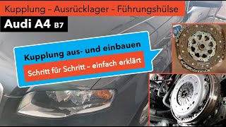 Audi A4 B7 Kupplung Ausrücklager und Führungshülse wechseln  einfach erklärt [upl. by Leda]