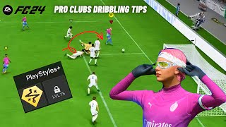 EA FC 24 Pro Clubs Dribbling Guide And Tips [upl. by Notlrahc]