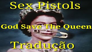 God Save The Queen  Legendada  Sex Pistols  Tradução [upl. by Odnala]