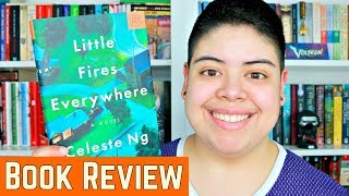 BOOK REVIEW Little Fires Everywhere by Celeste Ng [upl. by Tortosa872]