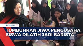 Antusiasme Siswa SMK di Pekalongan Dapatkan Pelatihan Jadi Barista [upl. by Sabah401]