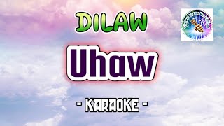 Uhaw  Dilaw karaoke tagalog karaoke song OPM [upl. by Lippold]