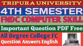 Tripura University  4th SEMESTER  FC Computer  Important Suggestion Final Exam [upl. by Carthy]