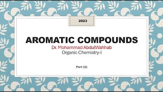 Aromatic Compounds Heterocyclic Aromatics and Annulenes [upl. by Fara]