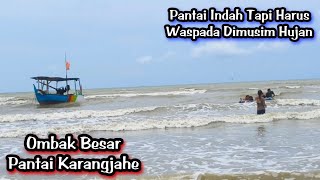 Ngeri Ombak Pantai Karang Jahe Rembang Saat Musim Hujan Ternyata Begini Situasinya [upl. by Atteram]