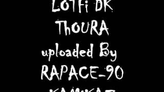 ♫ Lotfi DK 1997 Thoura Kamikaz [upl. by Natsirc]