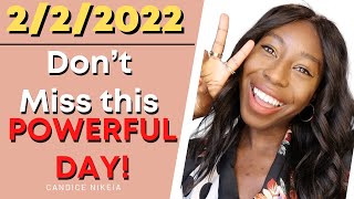 How to Manifest on February 2 2022  222022  22222 Powerful Portal [upl. by Barhos]