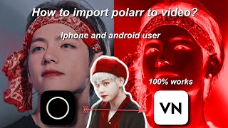 HOW TO APPLY POLARR FILTER TO VIDEO IOS AND ANDROID [upl. by Charlot]