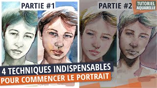 Commencer le Portrait à l’aquarelle  4 indispensables  Partie 1  dessin valeurs et couleurs [upl. by Paviour]