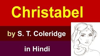 Christabel by Samuel Taylor Coleridge in Hindi  summary Explanation and full analysis [upl. by Magan831]