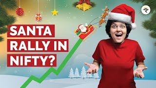 Santa Rally in Nifty  CA Rachana Ranade [upl. by Ayokahs]