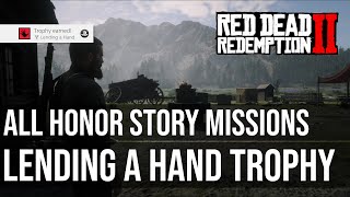 Lending a Hand Trophy All Optional Honor Story Missions  Red Dead Redemption 2 [upl. by Yusem]