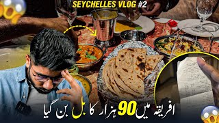 90 Hazar ka Dinner kia 😮😭 Enjoying Seychelles Local Life  Kashif Majeed Vlogs Day2 [upl. by Bohun610]