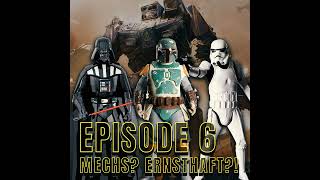 6 Star Wars Mechs Ernsthaft [upl. by Verda7]