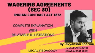 WAGERING AGREEMENTS  INDIAN CONTRACT ACT 1872  DETAILED EXPLANATION [upl. by Roddy]