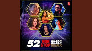 52 Non Stop Dilbar Dilbar Remix Remix By KedrockSd Style [upl. by Aihsik]