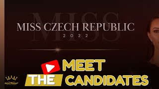 MISS CZECH REPUBLIC 2022  Meet the Candidates May 2022 [upl. by Prentiss]