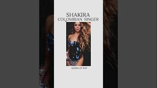 Shakira  Colombian Singer  Queen of Pop shakira shorts singer pop [upl. by Inna521]