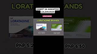 LORATADINE GAMOT SA MAKATING LALAMUNAN NA DULOT NG ALLERGY [upl. by Belia]