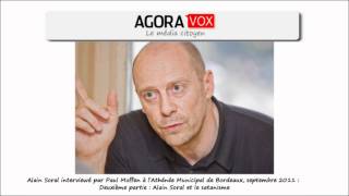 Alain Soral  Satanisme élites sataniques Interview par Paul Moffen  sept 2011 [upl. by Nnyleve]