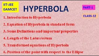 HYPERBOLA PART1  STANDARD FORM  SOME DEFINITIONS  PROPERTIES  IITJEE EAMCETCLASS12 [upl. by Hseham]