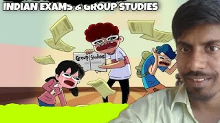 INDIAN EXAMS amp GROUP STUDIES REACTS ON ANIL REACTS NOTYOURTYPE [upl. by Lorac125]