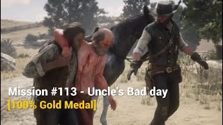 RDR2  Mission 113  Uncles Bad Day 100 Gold Medal [upl. by Yhtrod]