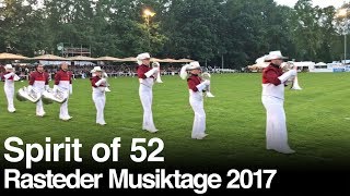 🥁 Showband quotSpirit of 52quot Rastede – Rasteder Musiktage 2017 DCE 🎺 [upl. by Leif]