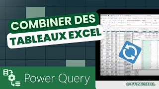 Power Query Excel  Combiner Plusieurs Tableaux [upl. by Ikir143]