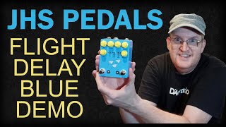 JHS Pedals  Flight Delay Blue Demo [upl. by Cranford637]