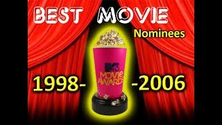 MTV Movie Awards  Best Movie Nominees 98  06 [upl. by Ilam]