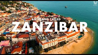 An Island Called Zanzibar [upl. by Lerred]