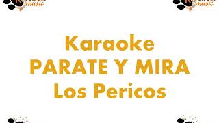 Karaoke Parate y Mira Los Pericos [upl. by Tenner]